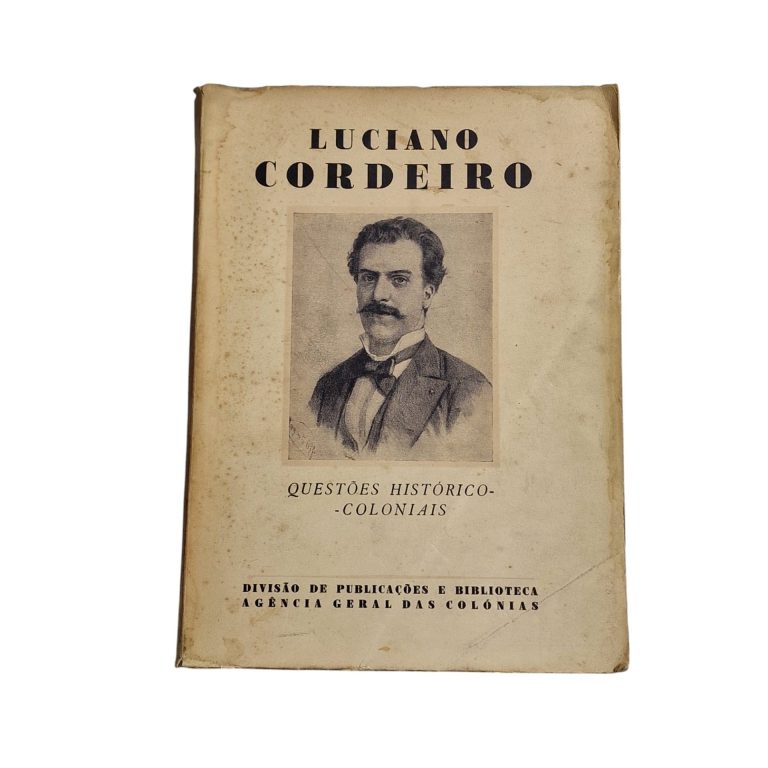 Questões Histórico-Coloniais (Volume I) – Luciano Cordeiro (1935)
