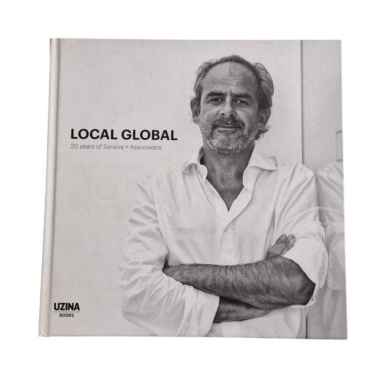 Local Global: 20 Years of Saraiva + Associados (2017)