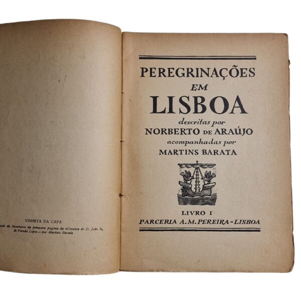 Peregrinações em Lisboa: Livro 1 - Norberto de Araújo (1939) Assinado