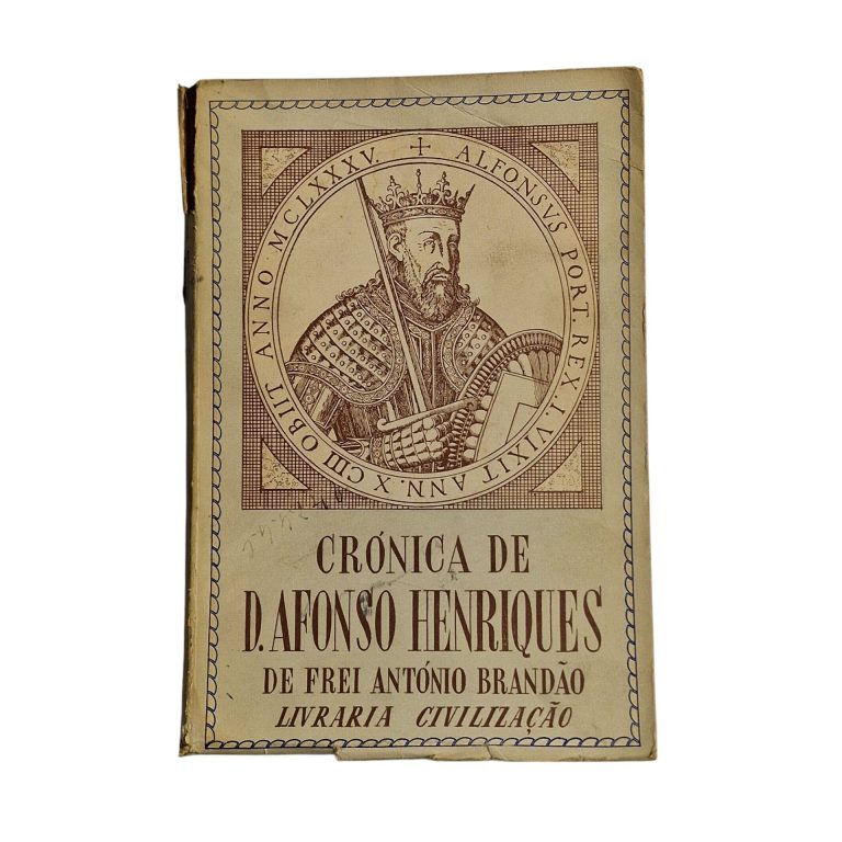 Crónica de D. Afonso Henriques – Frei António Brandão (1945)