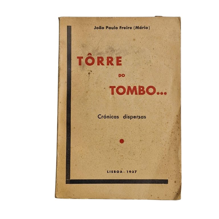 Tôrre do Tombo: Crónicas Dispersas – João Paulo Freire (Mário 1937)