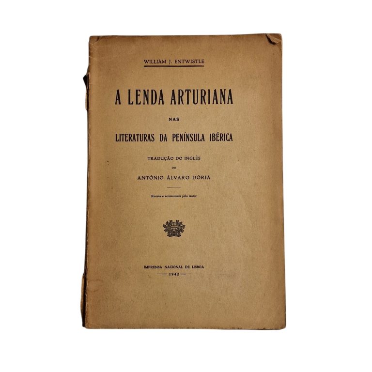 Lenda Arturiana nas Literaturas da Península Ibérica – William J. Entwistle (1942)