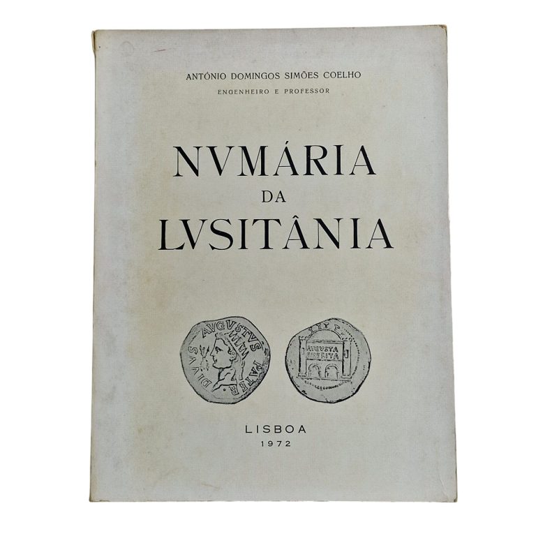 Numária da Lusitânia – António Domingos Simões Coelho (1972)