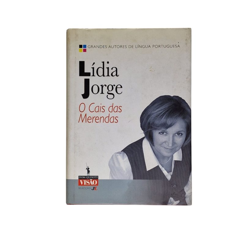 O Cais das Merendas – Lídia Jorge (2003)