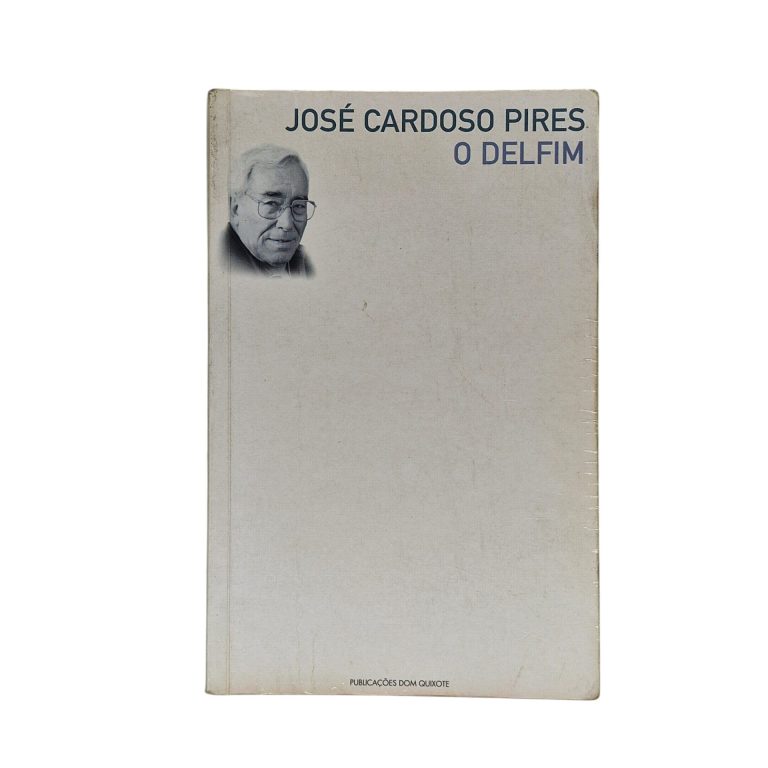 O Delfim – José Cardoso Pires (1999)