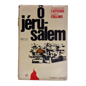 Ô Jérusalem – Dominique Lapierre e Larry Collins (1971)