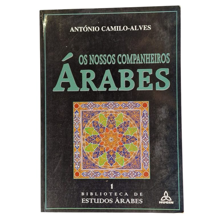 Os Nossos Companheiros Árabes – António Camilo Alves (1997)