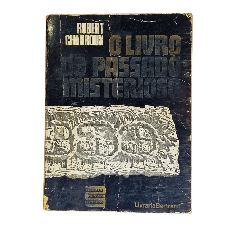 O Livro do Passado Misterioso – Robert Charroux (1973)