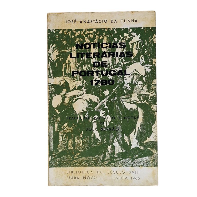 Notícias literárias de Portugal 1780 – José Anastácio da Cunha (1966)