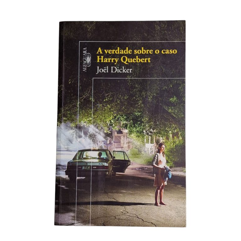 A Verdade Sobre o Caso Harry Quebert – Joël Dicker (2013)