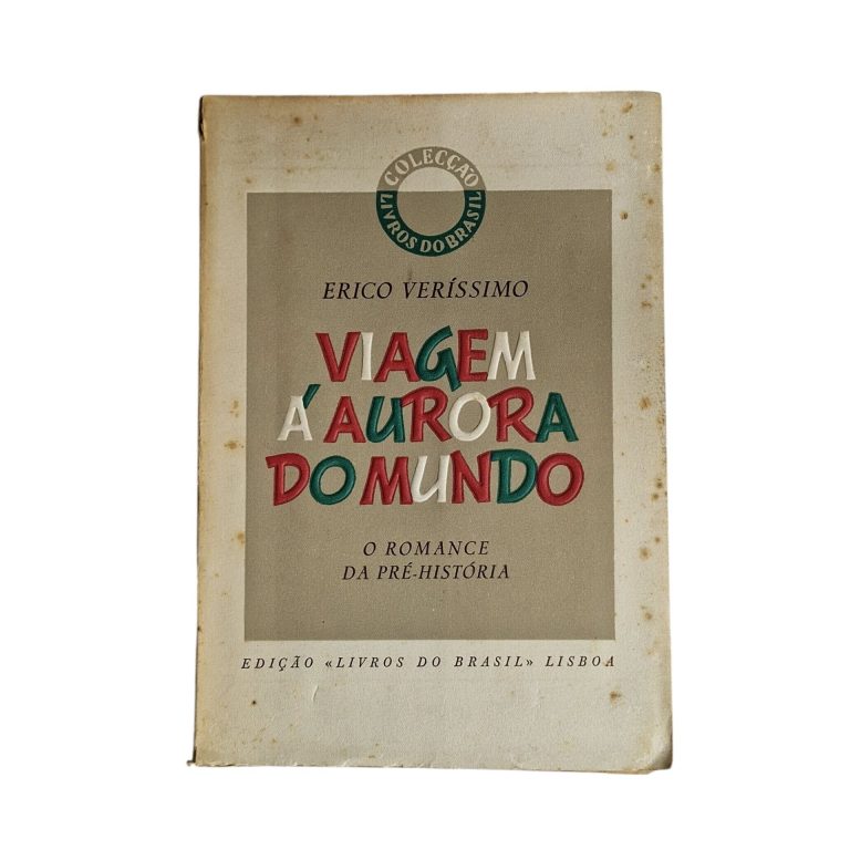 Viagem à Aurora do Mundo – Érico Veríssimo