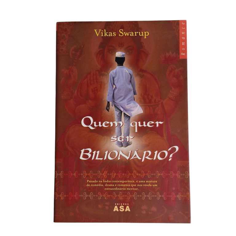Quem Quer Ser Bilionário? – Vikas Swarup (2006)