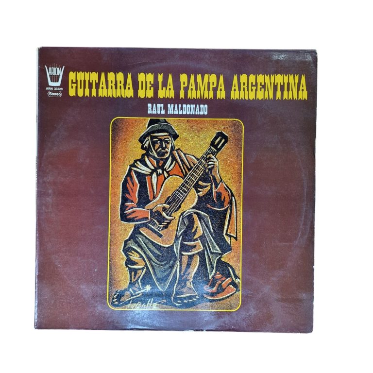 Guitarra de la Pampa Argentina – Raul Maldonado (1976)