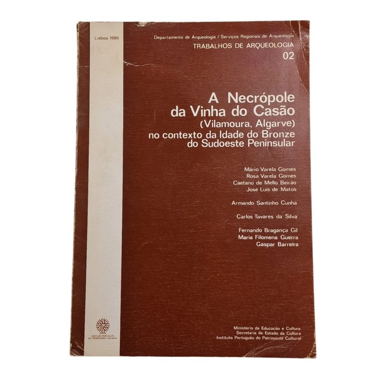 A Necrópole da Vinha do Casão (Vilamoura, Algarve): no contexto da Idade do Bronze do Sudoeste Peninsular (1986)