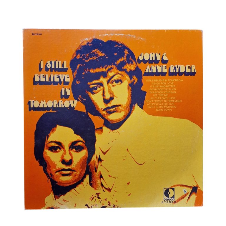 I Still Believe In Tomorrow – John & Anne Ryder (1969)
