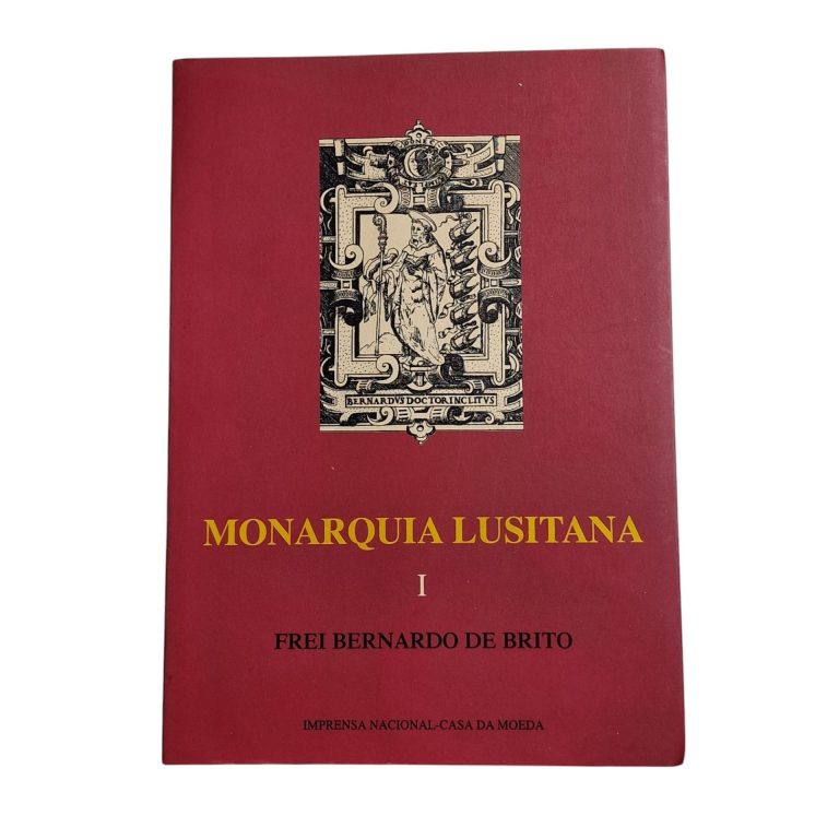 Monarquia Lusitana I de Frei Bernardo de Brito (2004)