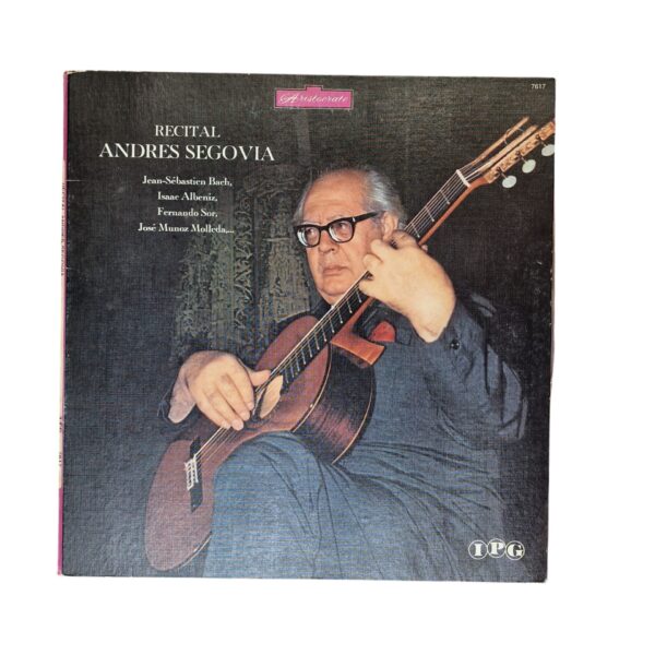 Recital Andrés Segovia - Andrés Segovia (1976)