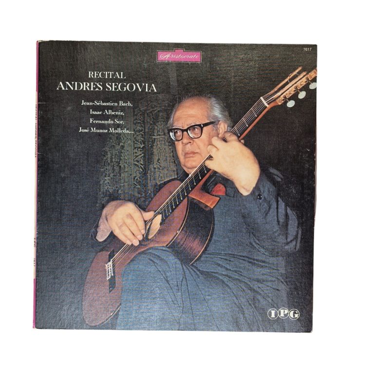Recital Andrés Segovia – Andrés Segovia (1976)