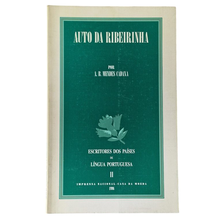 Auto da Ribeirinha – A.B. Mendes Cadaxa (1996)