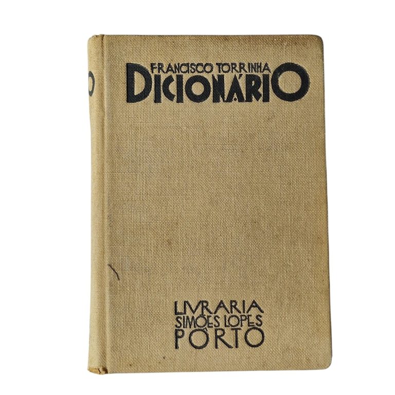 Moderno Dicionário da Língua Portuguesa – Francisco Torrinha (1937)