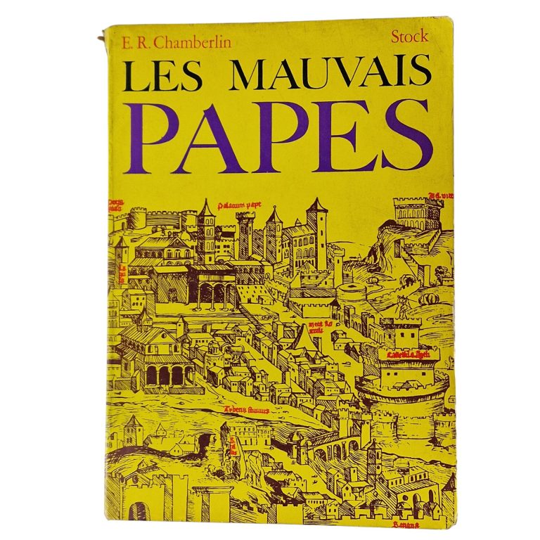 Les Mauvais Papes – E.R. Chamberlin (1970)