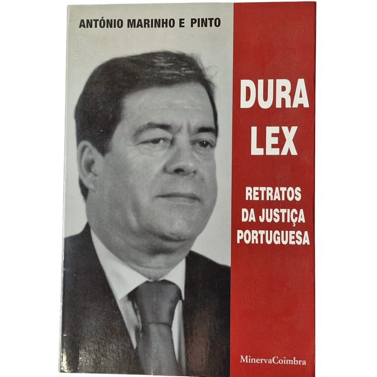 Dura Lex – Retratos da Justiça Portuguesa – António Marinho e Pinto (2007)