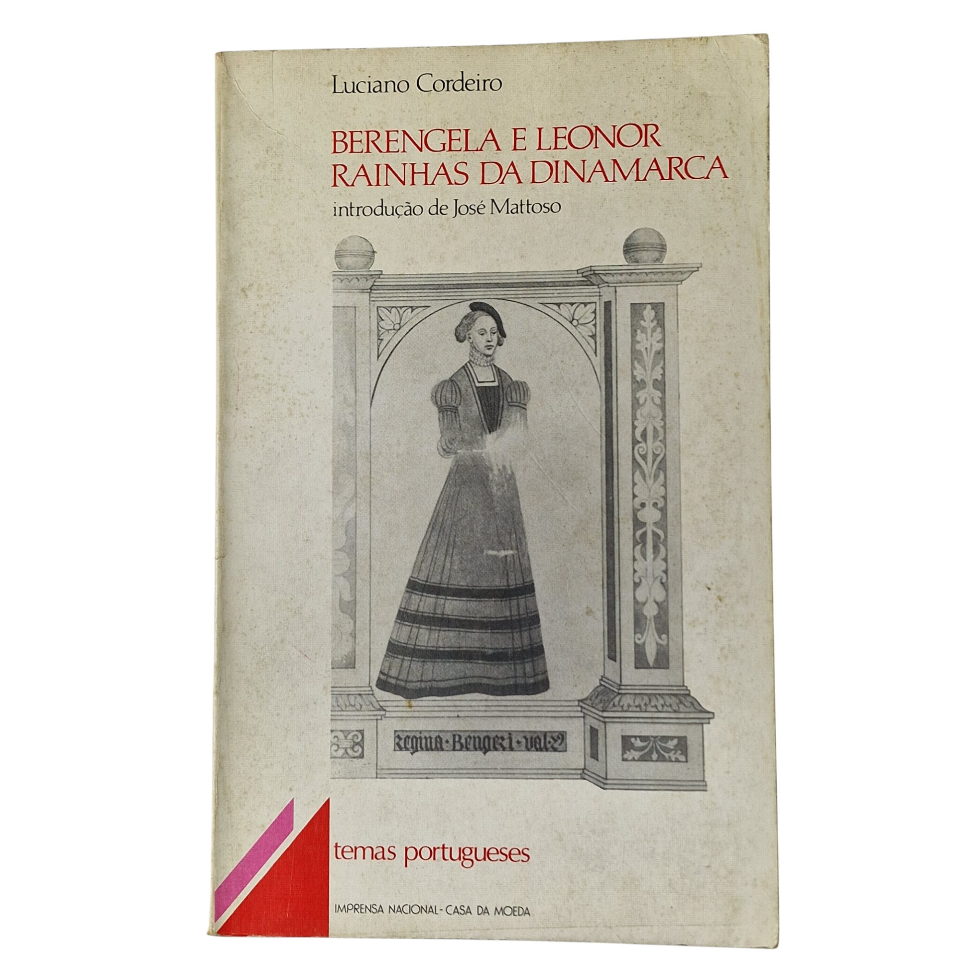 Berengela e Leonor – Rainhas da Dinamarca - Luciano Cordeiro (1984)