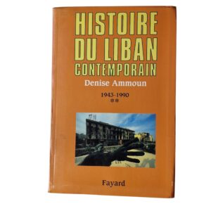 Histoire du Liban Contemporain - Denise Ammoun (2004)