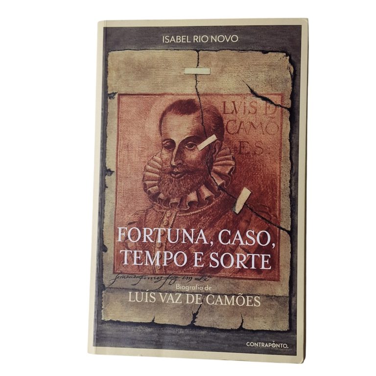 Fortuna, Caso, Tempo e Sorte – Biografia de Luís Vaz de Camões – Isabel Rio Novo (2024)