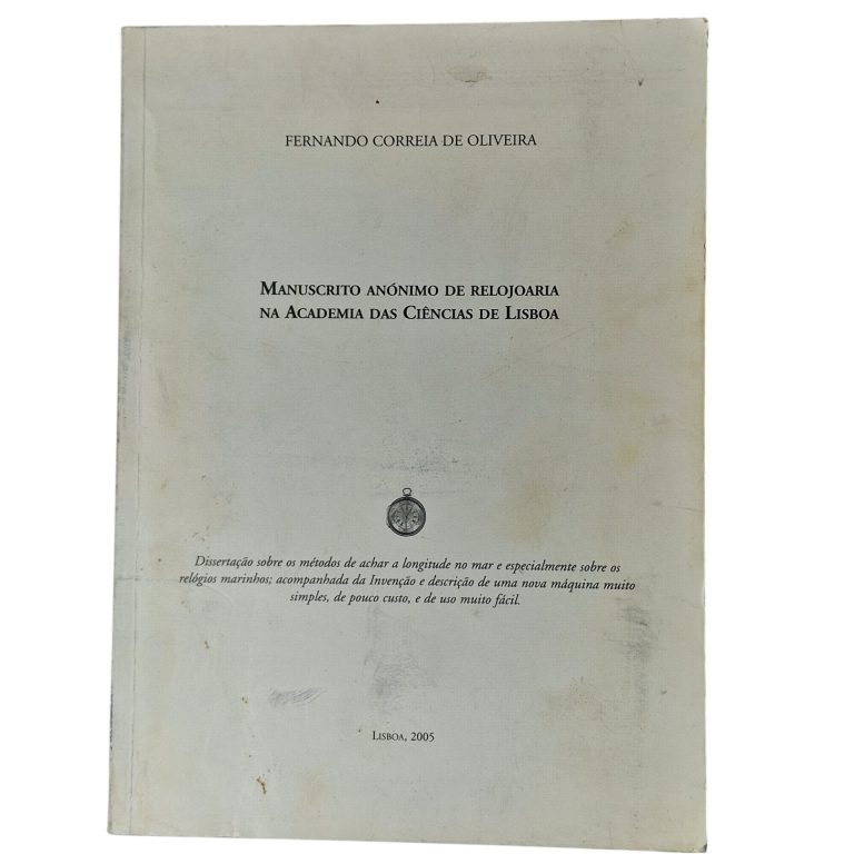 Manuscrito Anónimo de Relojoaria na Academia de Ciências de Lisboa – Fernando Correia de Oliveira (2005)