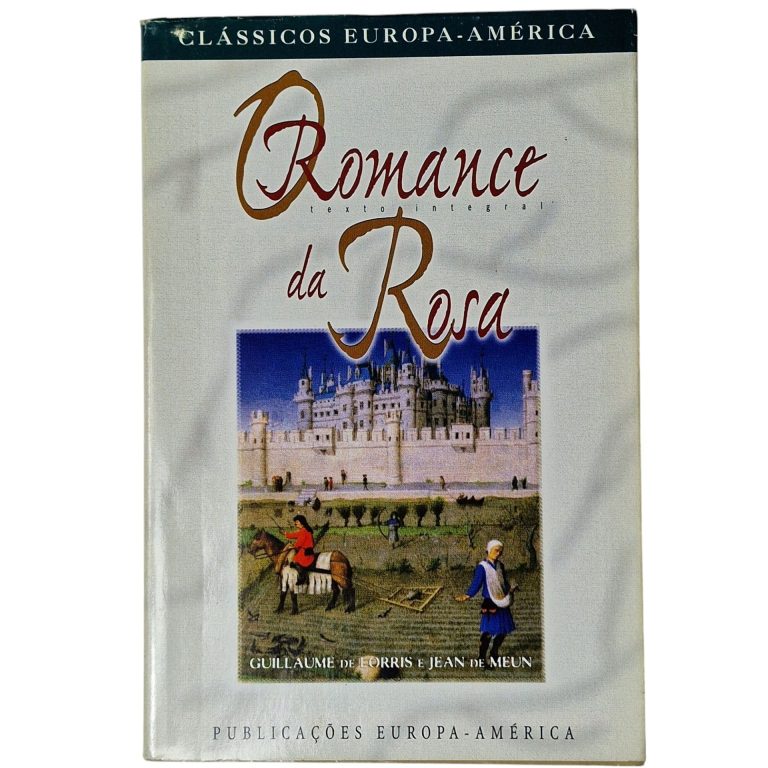 Romance da Rosa – Guillaume de Lorris & Jean de Meun (2001)