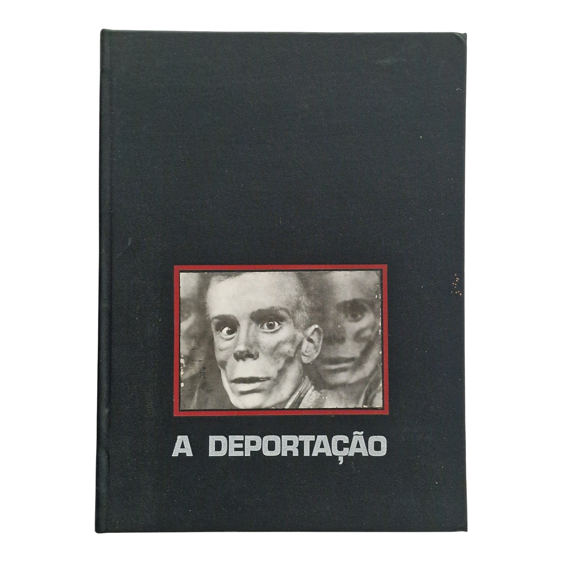 A Deportação – Obra Premiada pela Académie des Sciences Morales et Politiques (1970)