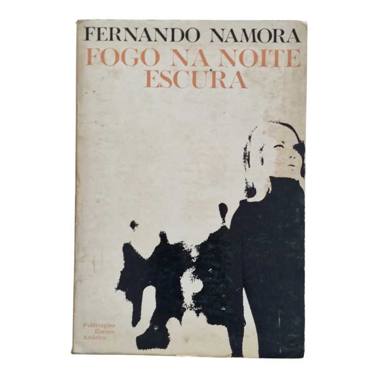 Fogo na Noite Escura – Fernando Namora (1967, 5.ª edição)