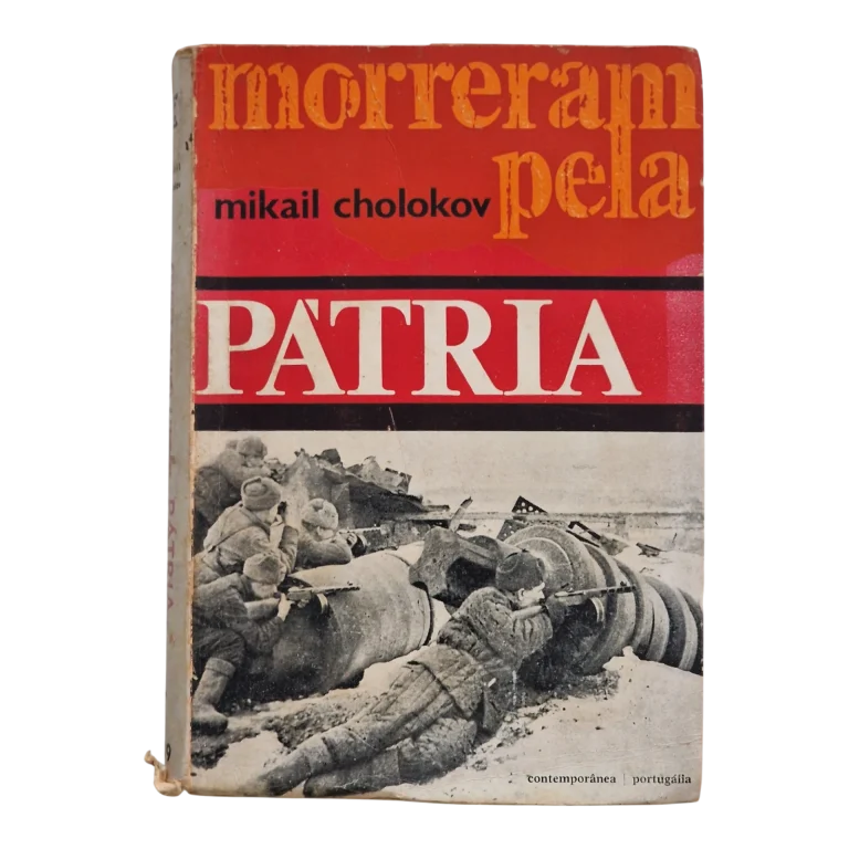 Morreram pela Pátria – 2.ª Edição – Mikail Cholokov – Coleção Contemporânea 49 (1963)