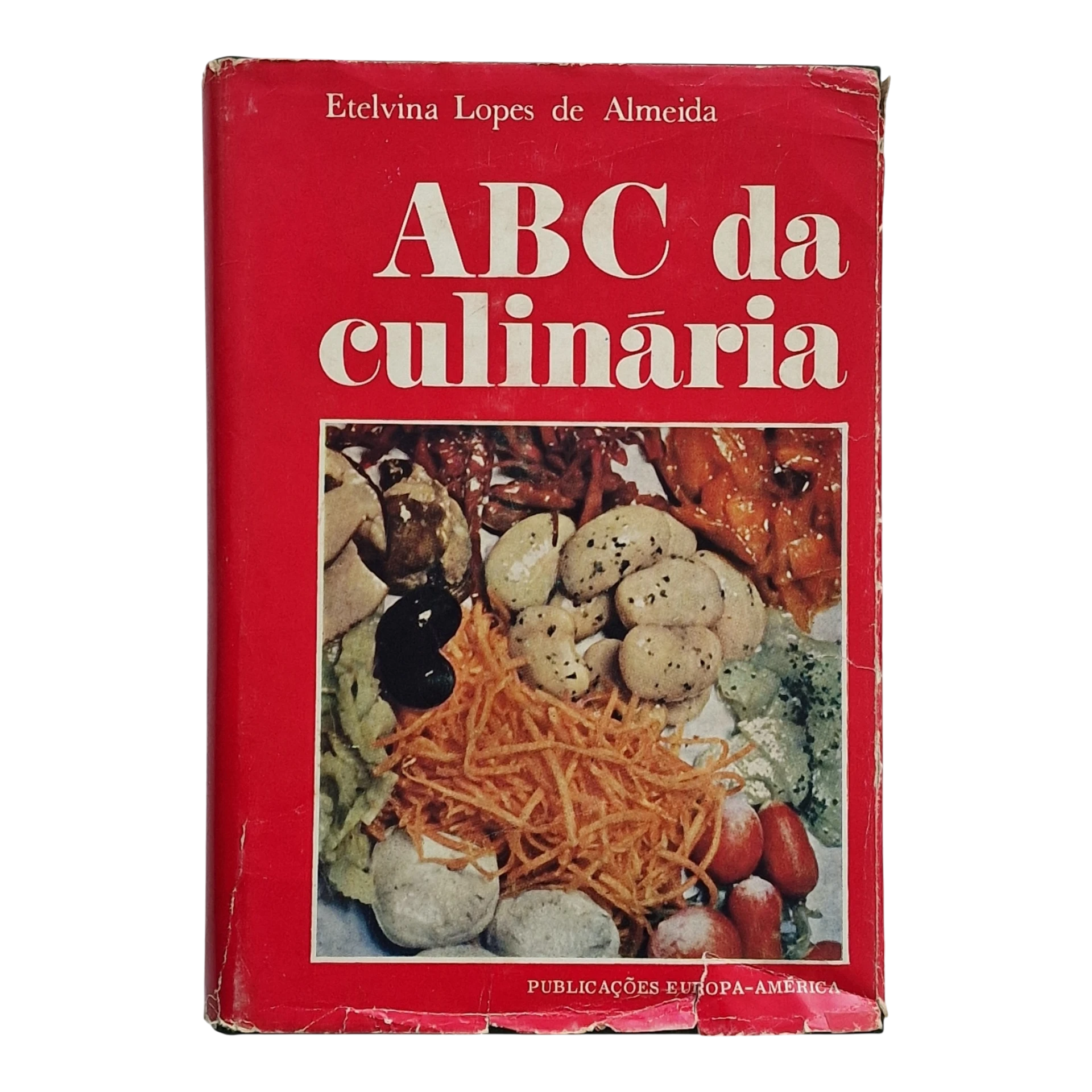 ABC da Culinária – 2.ª Edição – Etelvina Lopes de Almeida (1966)