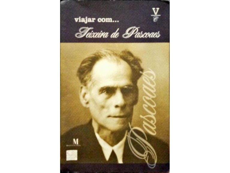 Viajar com… Teixeira de Pascoaes – Paulo Samuel (2004)
