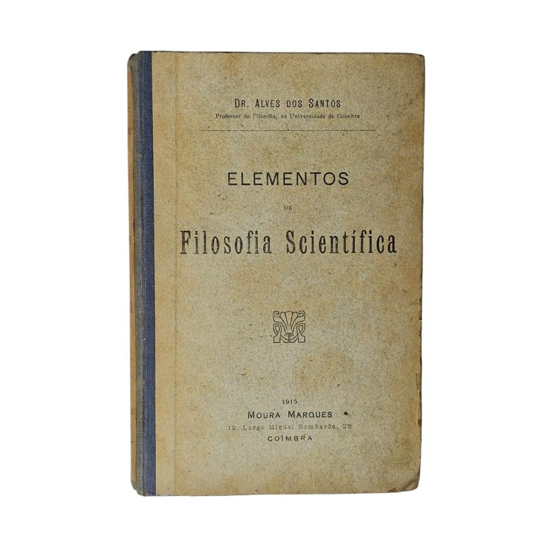 Elementos de Filosophia Scientifica – Dr. Alves dos Santos (1915)