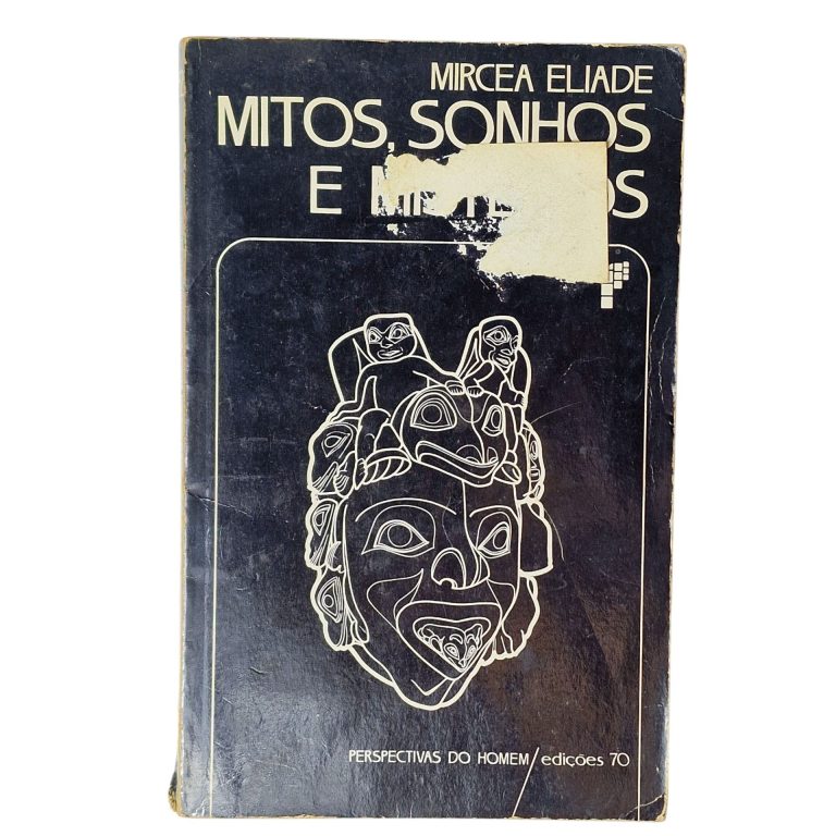 Mitos, Sonhos e Mistérios – Mircea Eliade (1989)