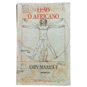 Leão, o Africano – Amin Maalouf (1992, 3.ª edição)