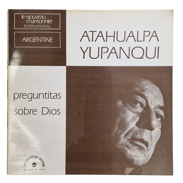 Atahualpa Yupanqui – Preguntitas sobre Dios (1969)