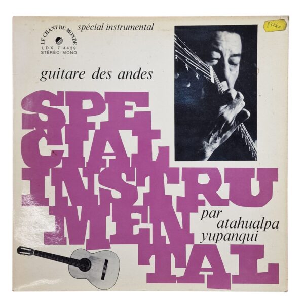 Atahualpa Yupanqui - Guitare des Andes – Spécial Instrumental (1970s)
