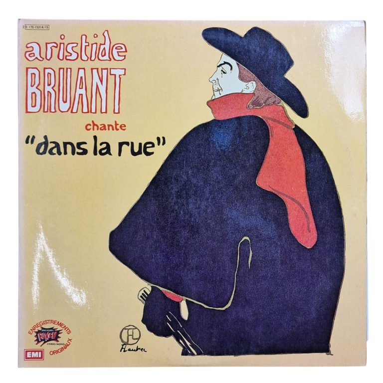 Aristide Bruant – Aristide Bruant chante “Dans la Rue” (1976) Vinil Duplo