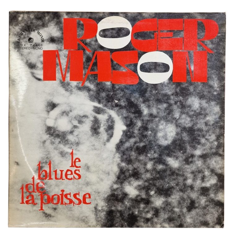 Roger Mason – Le Blues de la Poisse (1971)