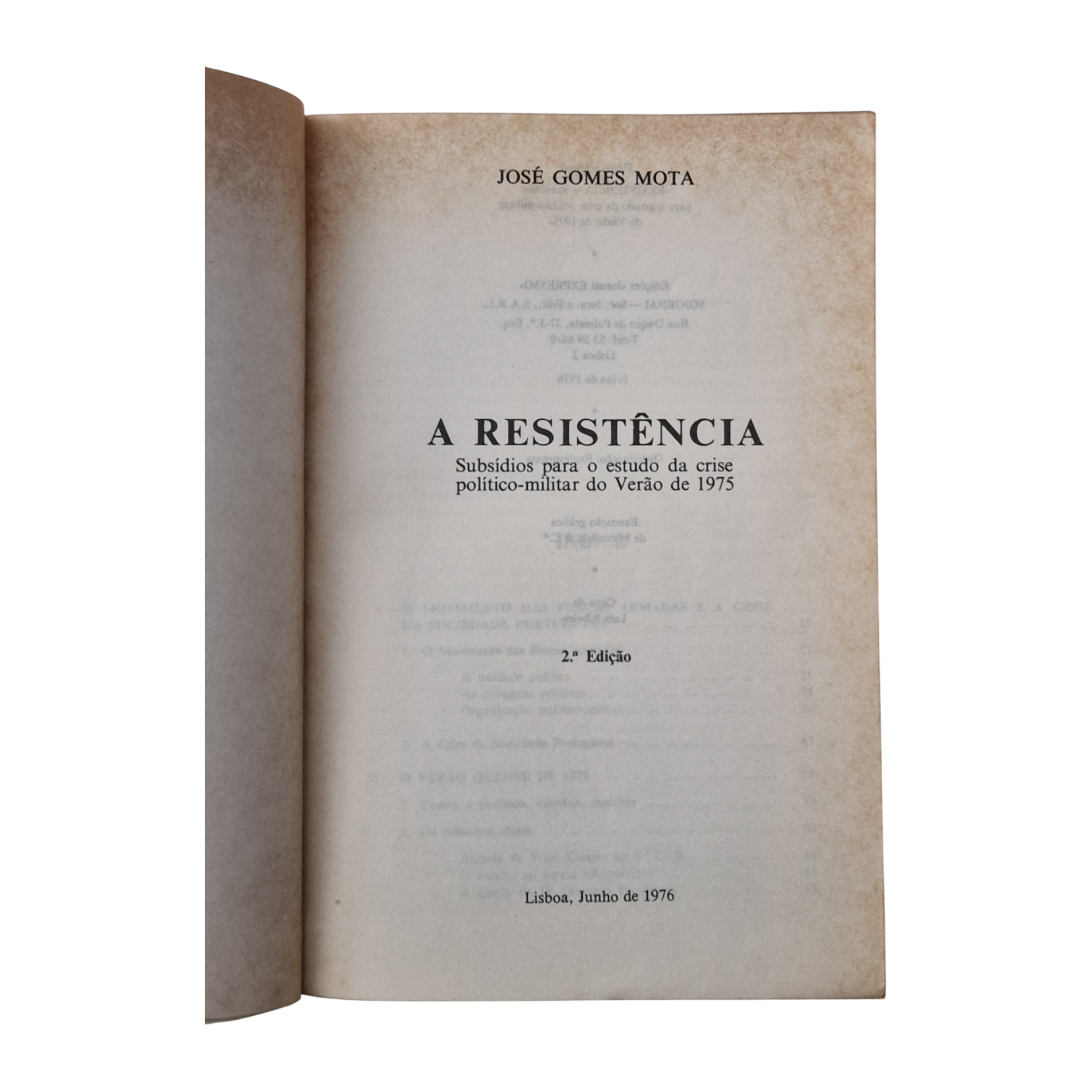 A Resistência, José Gomes Mota – O Verão Quente de 1975 (1976, 2.ª Edição, Expresso)