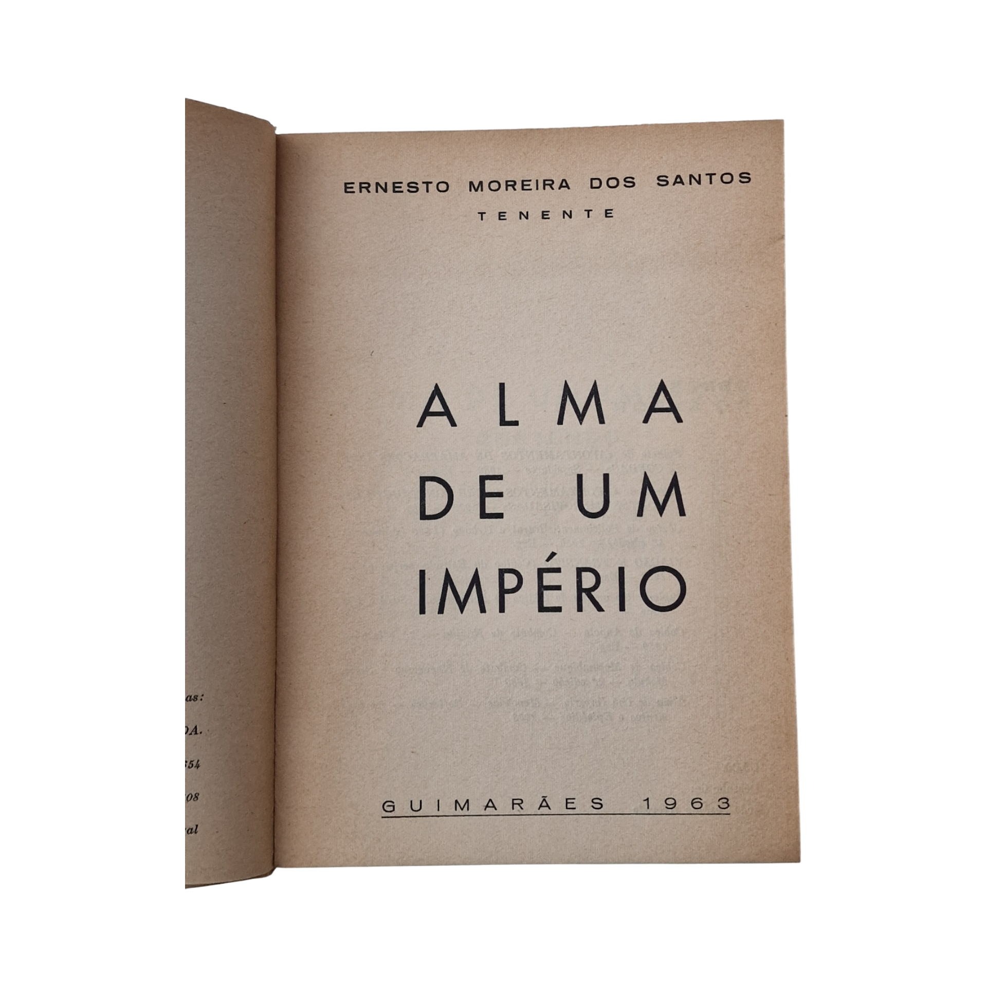 Alma de um Império, Tenente Ernesto Moreira dos Santos (1963)