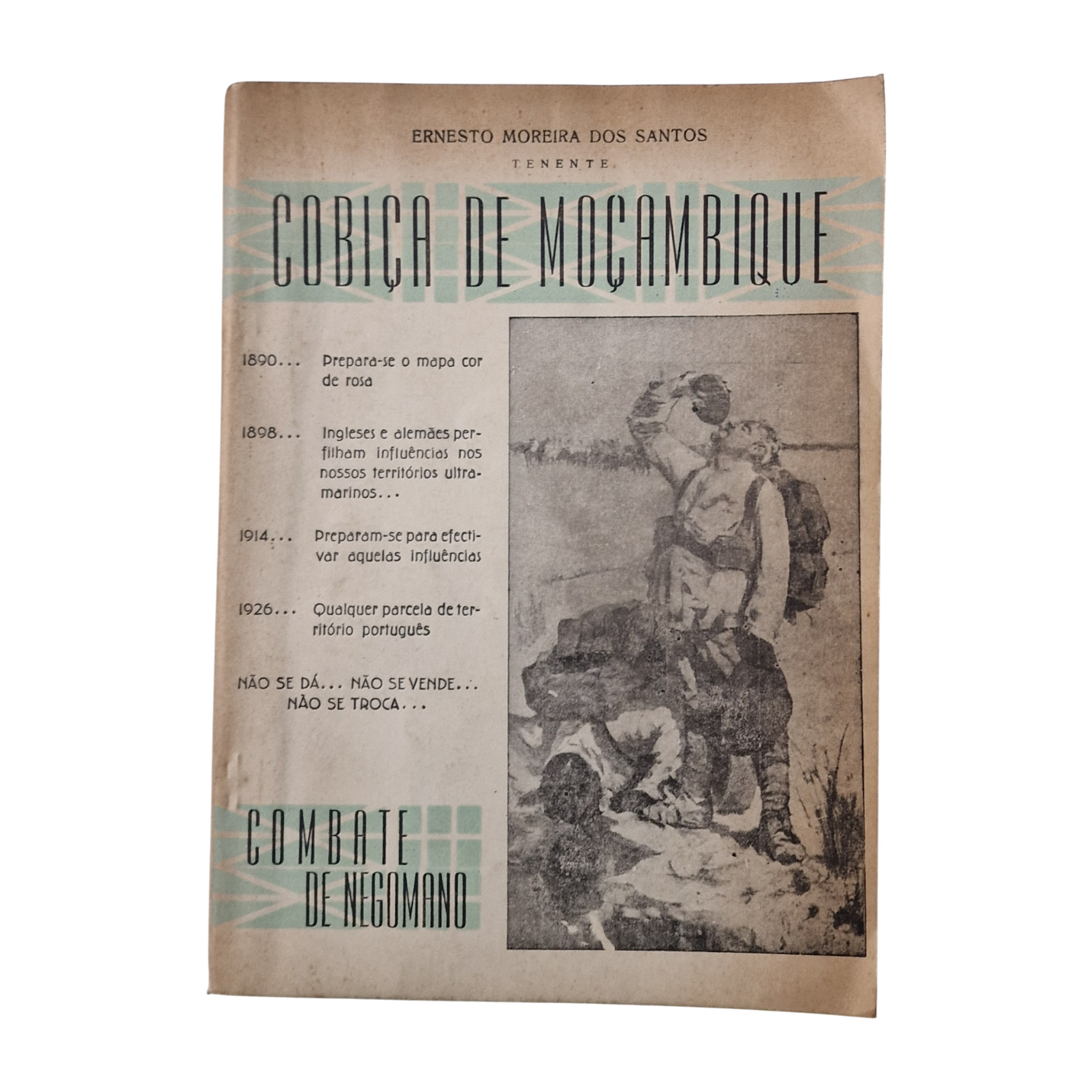 Cobiça de Moçambique – Combate de Negomano, Tenente Ernesto Moreira dos Santos (1961)
