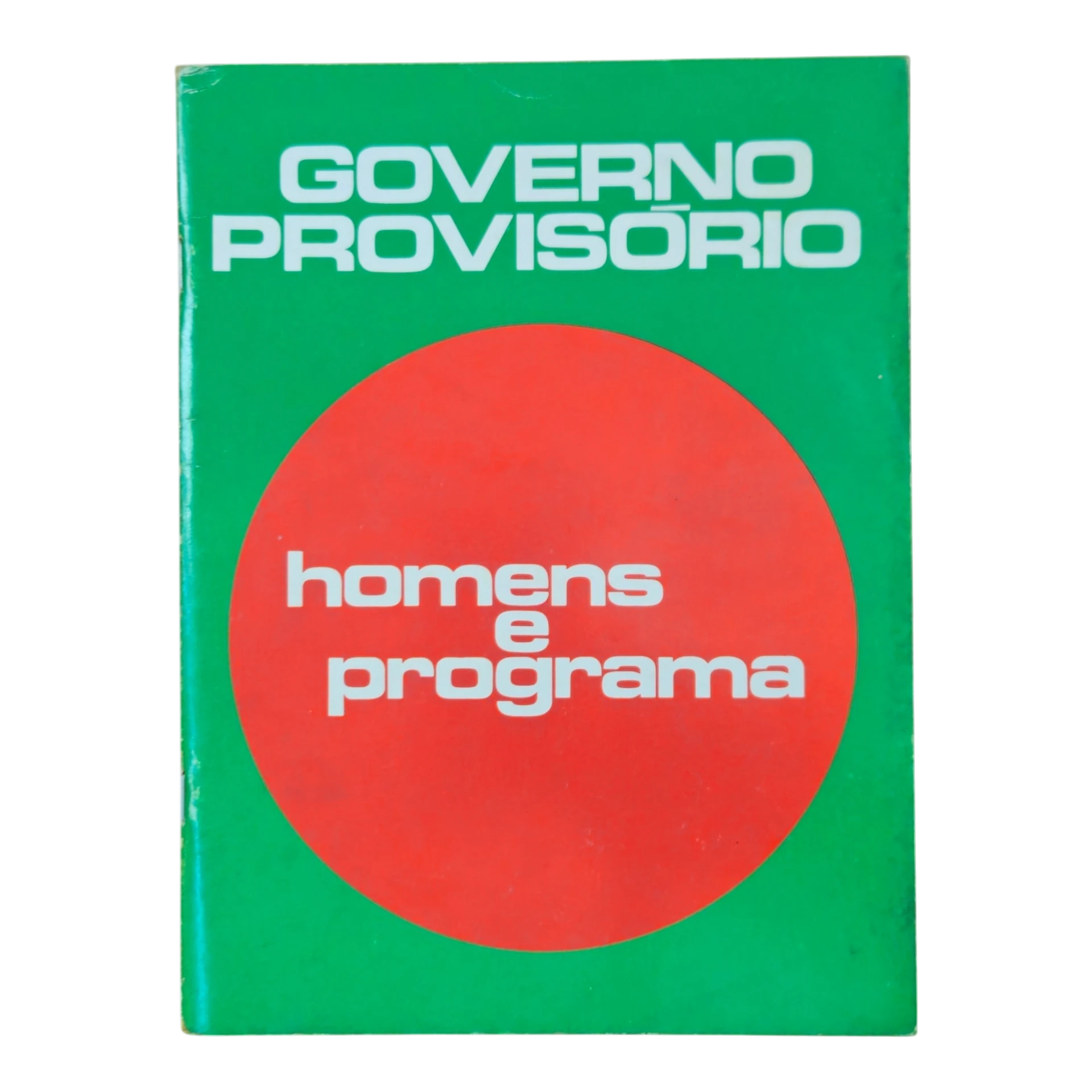 Governo Provisório – Homens e Programa (1974)