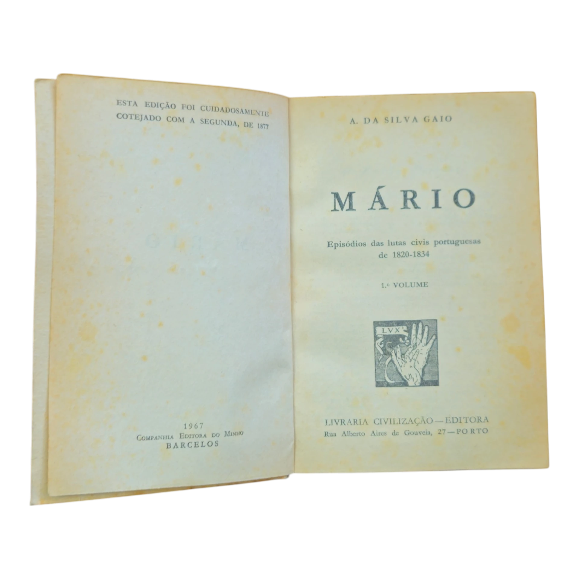 Mário – 1º Volume – A. da Silva Gayo – 1967 – Companhia Editora do Minho
