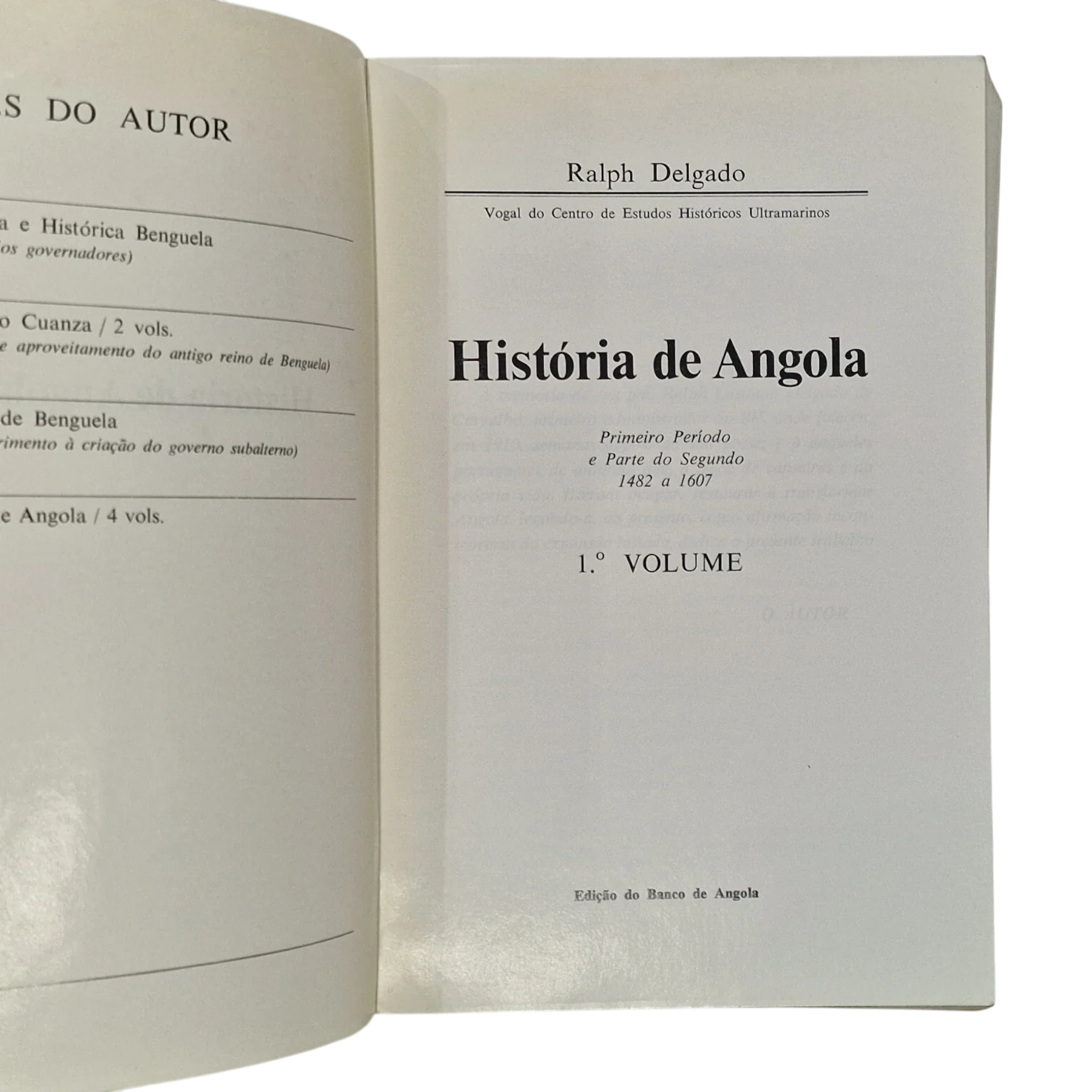 História de Angola – Ralph Delgado – 1º Volume – Edição do Banco de Angola