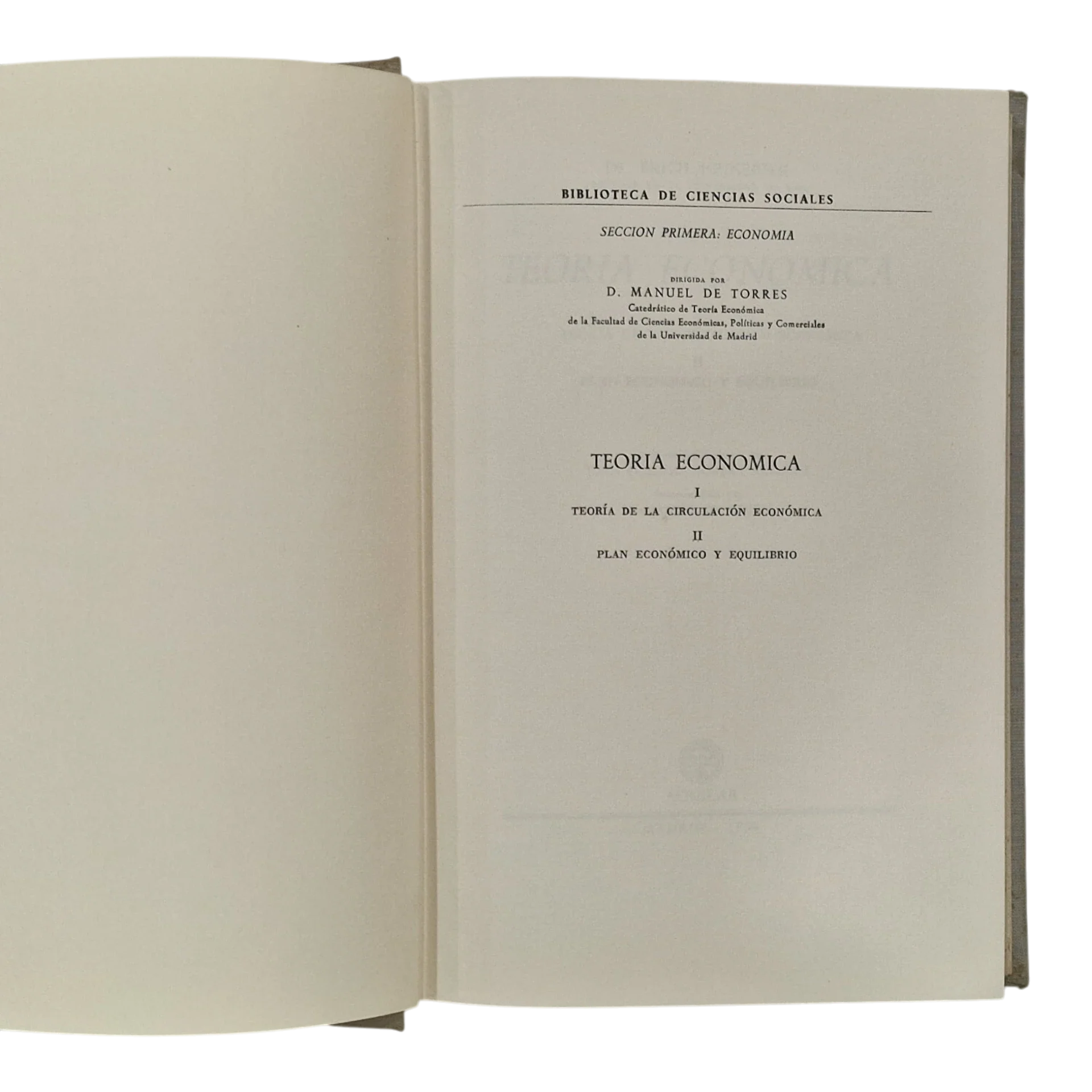 Teoría Económica – Tomo I – Eric Schneider – 1958 – Aguilar, Madrid